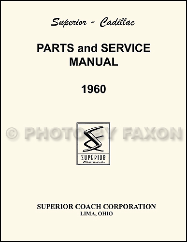 1960 Cadillac Superior Hearse & Ambulance Parts Manual Reprint