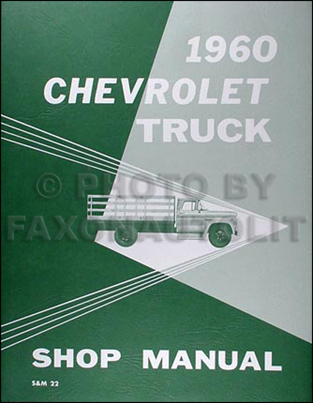 1960 Chevrolet Pickup & Truck Shop Manual Reprint