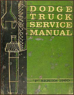 1960 Dodge Pickup Truck & Power Wagon Shop Manual Original