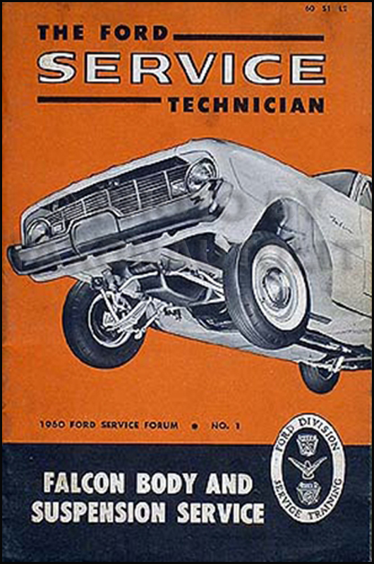 1960 Ford Falcon Body and Suspension Service Training Manual Original