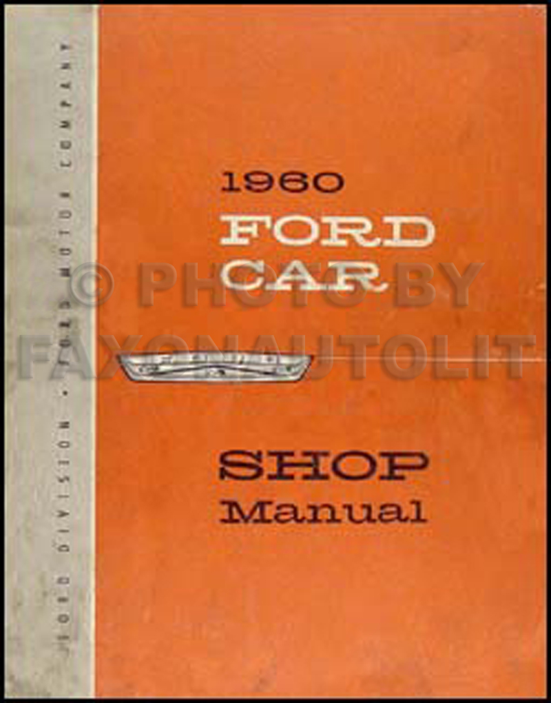 1960 Ford Car Shop Manual Original Fairlane/Galaxie