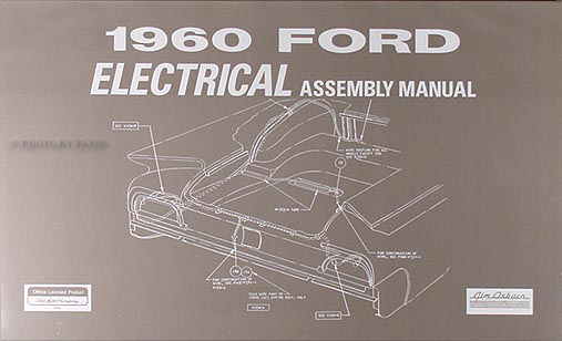 1960 Ford Car Electrical Assembly Manual Reprint