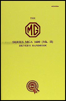1960 MGA Twin Cam Owner's Manual Reprint