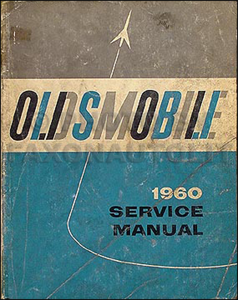 1960 Oldsmobile Shop Manual Original 88 & 98