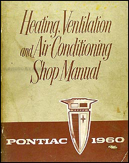 1960 Pontiac Heater & Air Conditioning Repair Manual Original