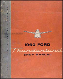 1960 Ford Thunderbird Shop Manual Original