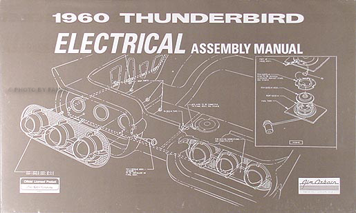 1960 Thunderbird Electrical Assembly Manual Reprint