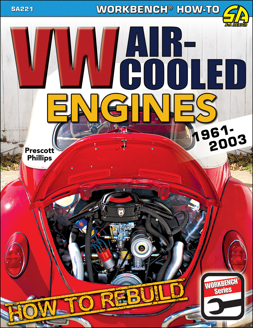 1961-2003 How to Rebuild VW Air-Cooled Engines Type 1, 2, and 3 Volkswagen