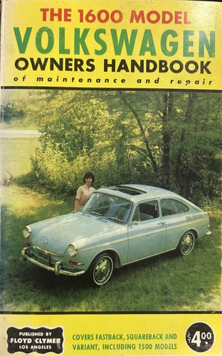 Clymer Owner’s Handbook of Maintenance and Repair Volkswagen 1500 and 1600 Models (Type 3) 1960-1966