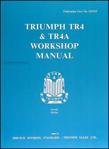 1961-1967 Triumph TR4 & TR4A Shop Manual Reprint