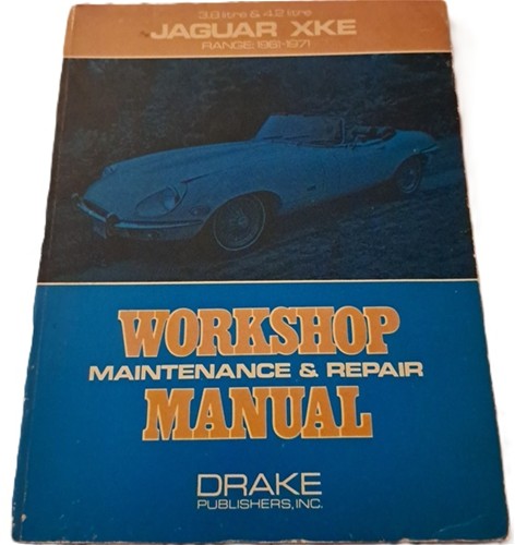 1961-1971 Jaguar XKE 3.8 litre & 4.2 litre Drake Workshop maintenance & repair manual