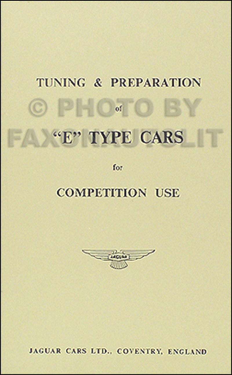 1961-1971 Jaguar XKE Tuning & Preparation For Competition Manual