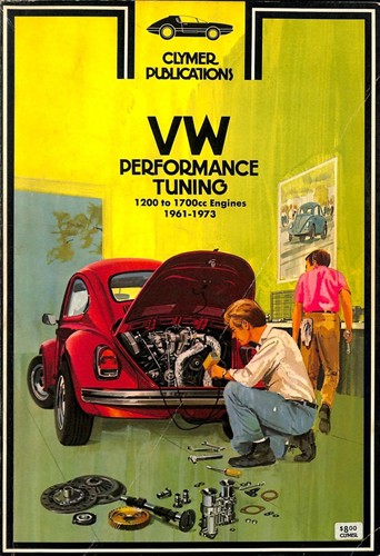 Clymer Performance Tuning VW Performance Tuning: 1200cc to 1700cc Engines 1961-1973