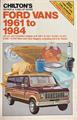 Chilton's repair & tune-up guide, Ford vans 1961-1984 