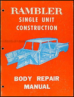 1958-1962 AMC Rambler Body Manual Original --All Models