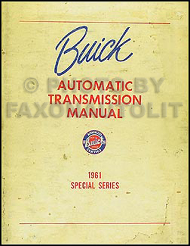 1961 Buick Special & Skylark Automatic Transmission Repair Shop Manual Original
