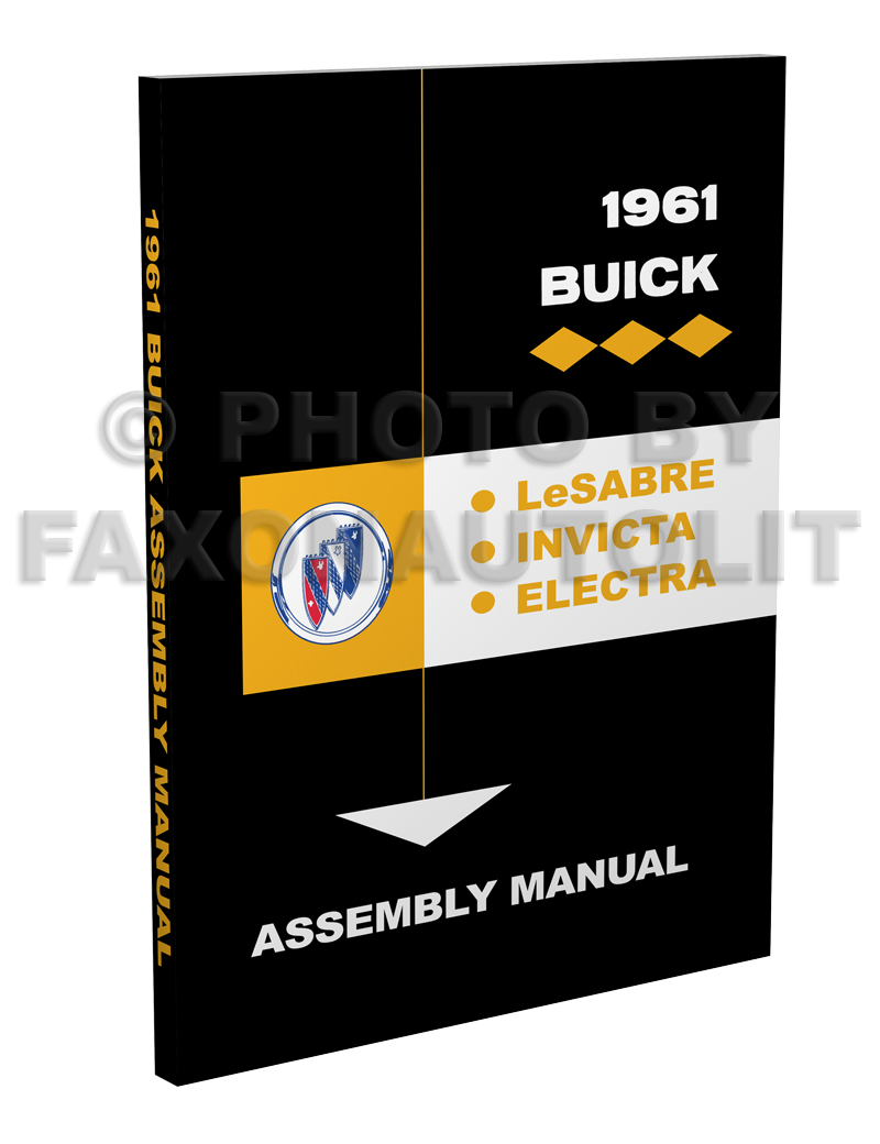 1961 Buick Factory Assembly Manual Reprint Invicta LeSabre Electra