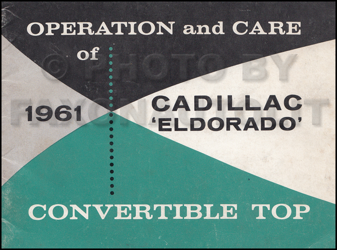 1961 Cadillac El Dorado only Convertible Top Owner's Manual Original