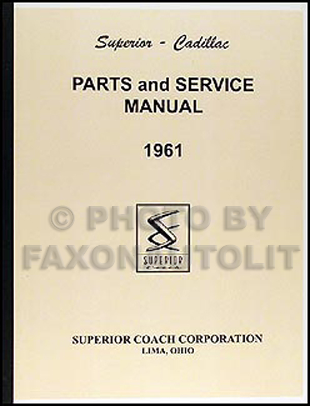 1961 Cadillac Superior Hearse & Ambulance Parts Manual Reprint