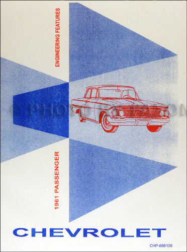 1961 Chevrolet Car Engineering Features Manual Reprint
