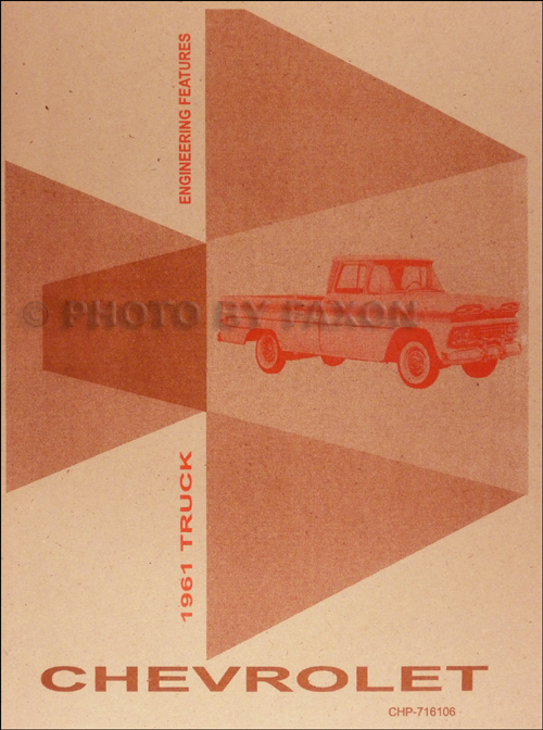 1961 Chevrolet Truck Engineering Features Manual Reprint