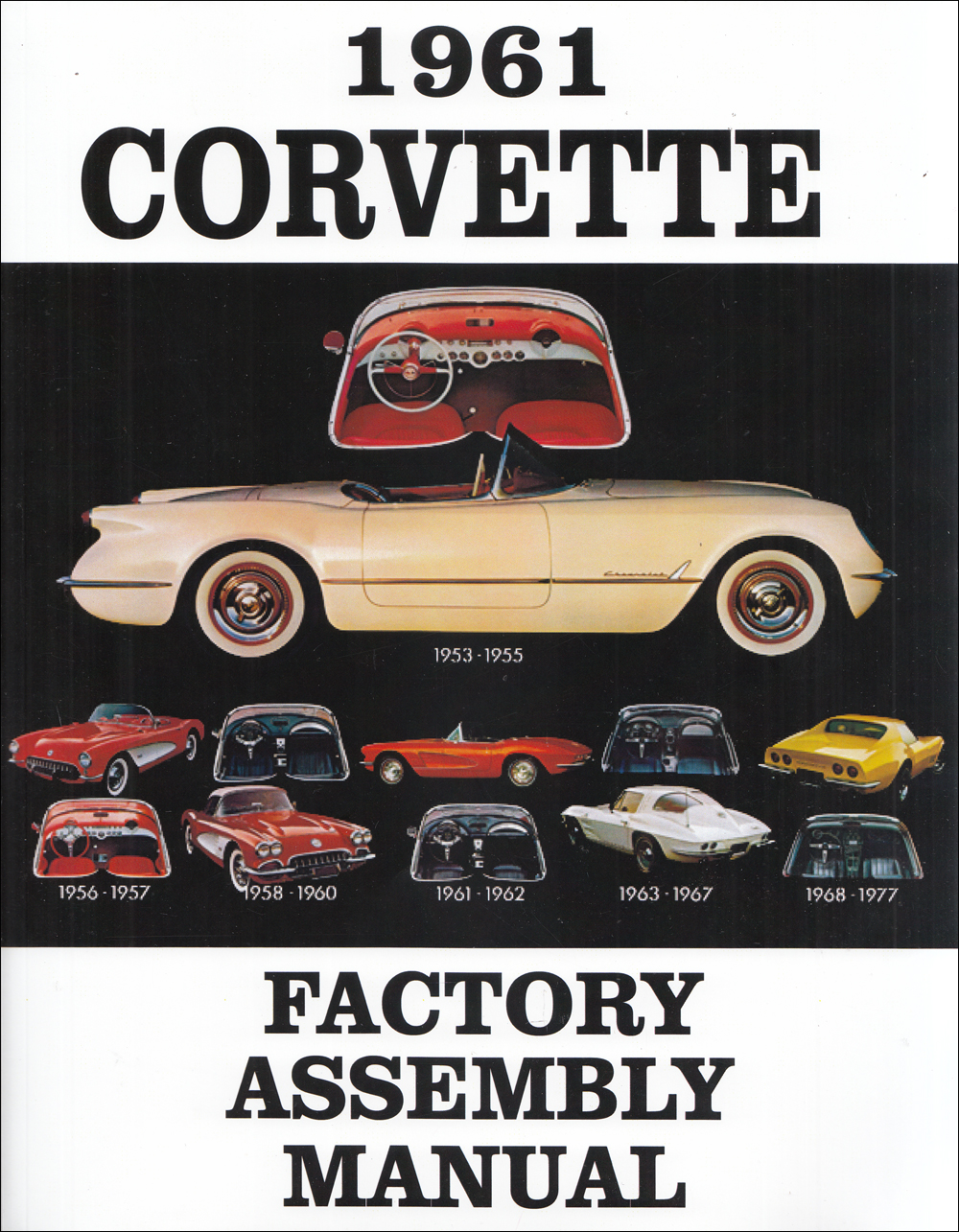1961 Corvette Factory Assembly Manual Reprint