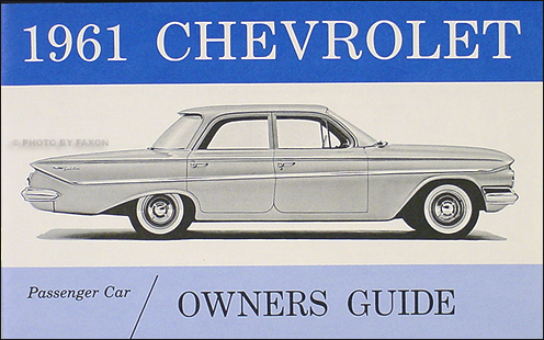 1961 Chevrolet Car Reprint Owner Manual Impala, SS, Biscayne, Bel Air
