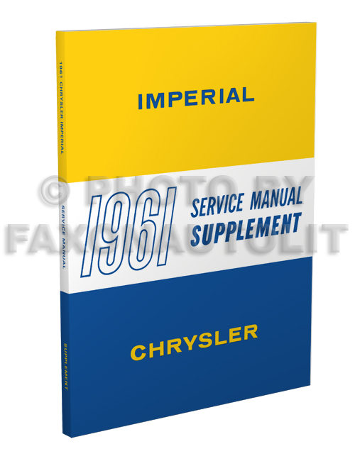 1961 Chrysler & Imperial Shop Manual Reprint Supplement