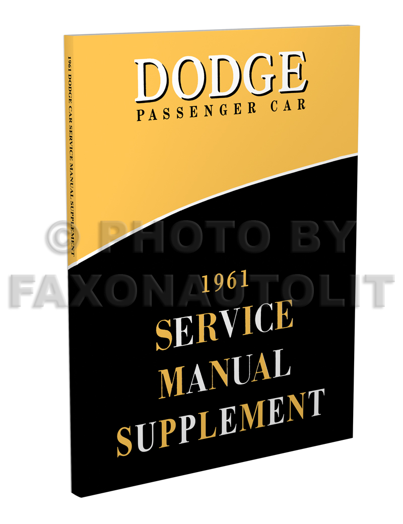 1961 Dodge Car Shop Manual Original Supplement