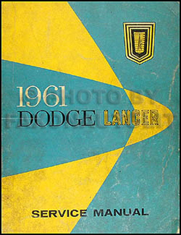 1961 Dodge Lancer Shop Manual Original 