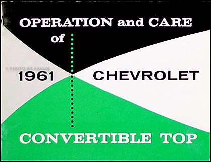 1961 Convertible Impala Chevrolet Top Owner's Manual Reprint