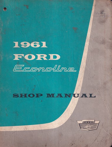 1961 Ford Econoline and Falcon Club Wagon Repair Shop Manual Original