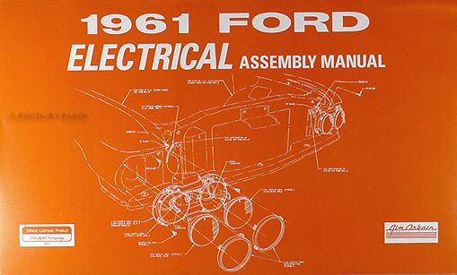 1961 Ford Car Electrical wiring Reprint Assembly Manual