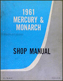 1961 Mercury & Monarch Canadian Repair Manual Supplement Original 
