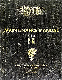 1961 Mercury Meteor & Monterey Shop Manual Original
