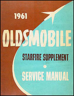 1961 Oldsmobile Starfire Original Repair Manual Supplement