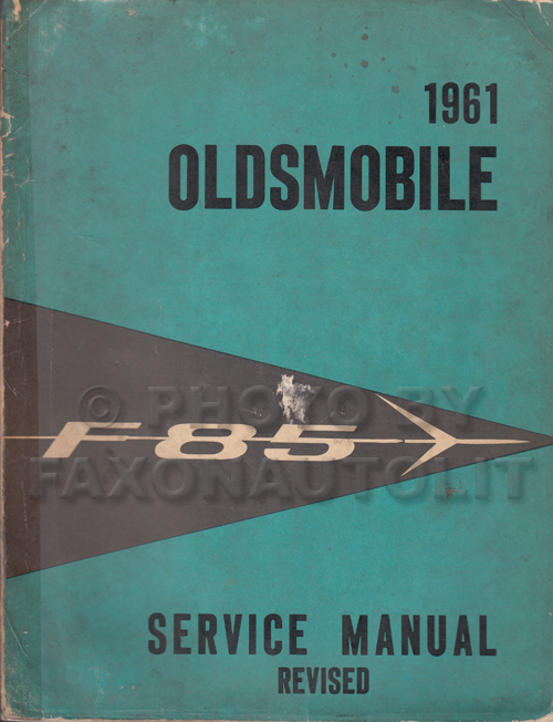 1961 Oldsmobile F-85 Shop Manual Original