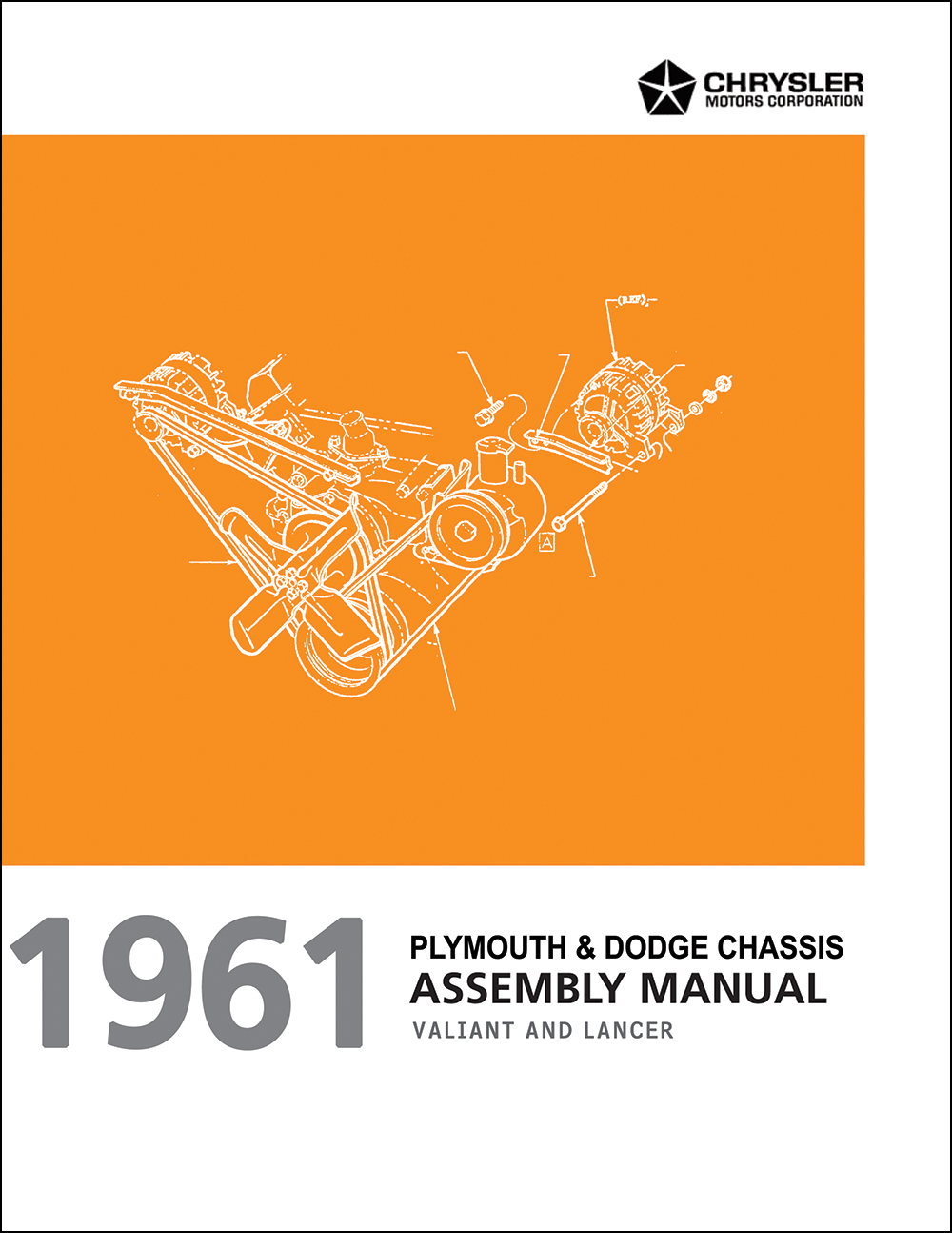 1961 Lancer and Valiant Chassis Assembly Manual Reprint Dodge Plymouth