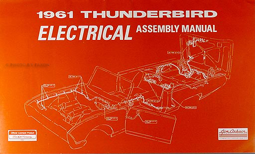 1961 Thunderbird Electrical Reprint Assembly Manual