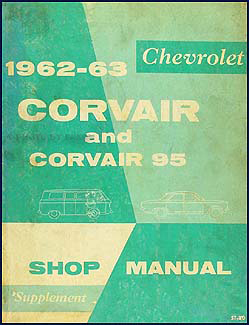 1962-1963 Chevrolet Corvair & 95 Shop Manual Original Supplement