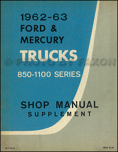 1962-1963 Ford 850-1100 Heavy Truck CANADIAN Repair Manual Original Supplement