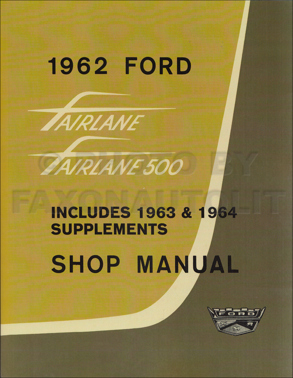 1962 Ford Fairlane Shop Manual Reprint