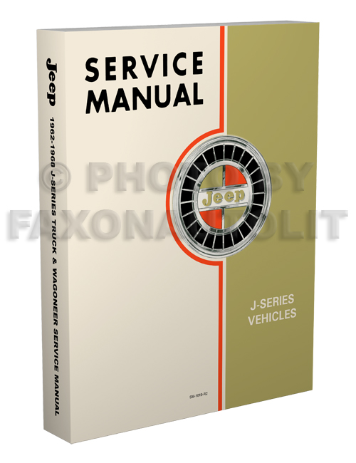 1962-1968 Jeep Gladiator & Wagoneer Shop Manual Reprint