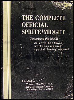 1962-1968 "The Complete Official Sprite/Midget" Bentley Repair Manual