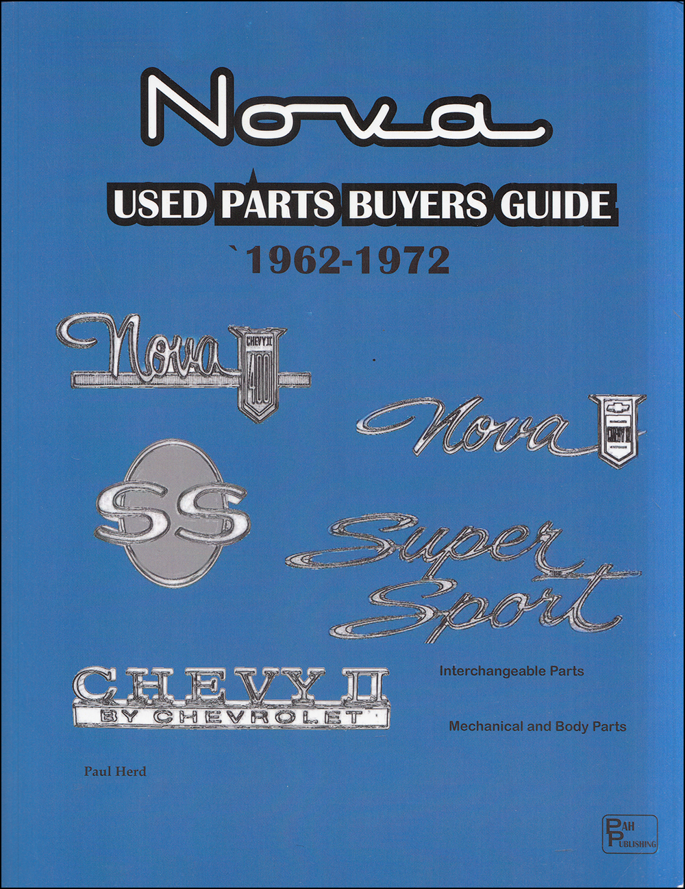 1962-1972 Chevrolet Nova Used Parts Buyers Guide and Interchange Manual