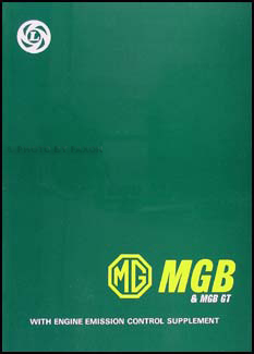 1962-1976 MGB & MGB GT Repair Shop Manual Reprint w/Emission Control Supp.