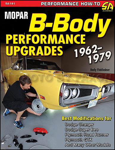 1962-1979 MoPar B-Body Performance Upgrades FULL COLOR
