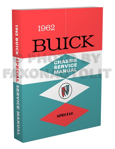 1962 Buick Special & Skylark Shop Manual Original 