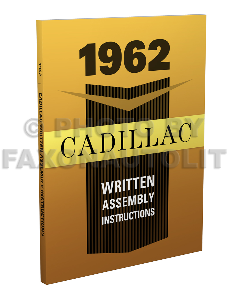 1962 Cadillac Written Assembly Manual Reprint