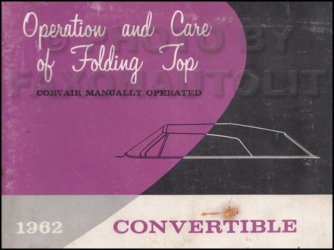 1962 Chevrolet Corvair Monza Convertible Top Owner's Manual Original Manually Operated